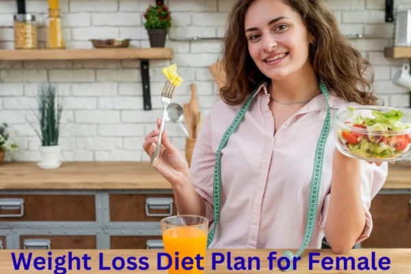 Weight Loss Diet Plan for Female